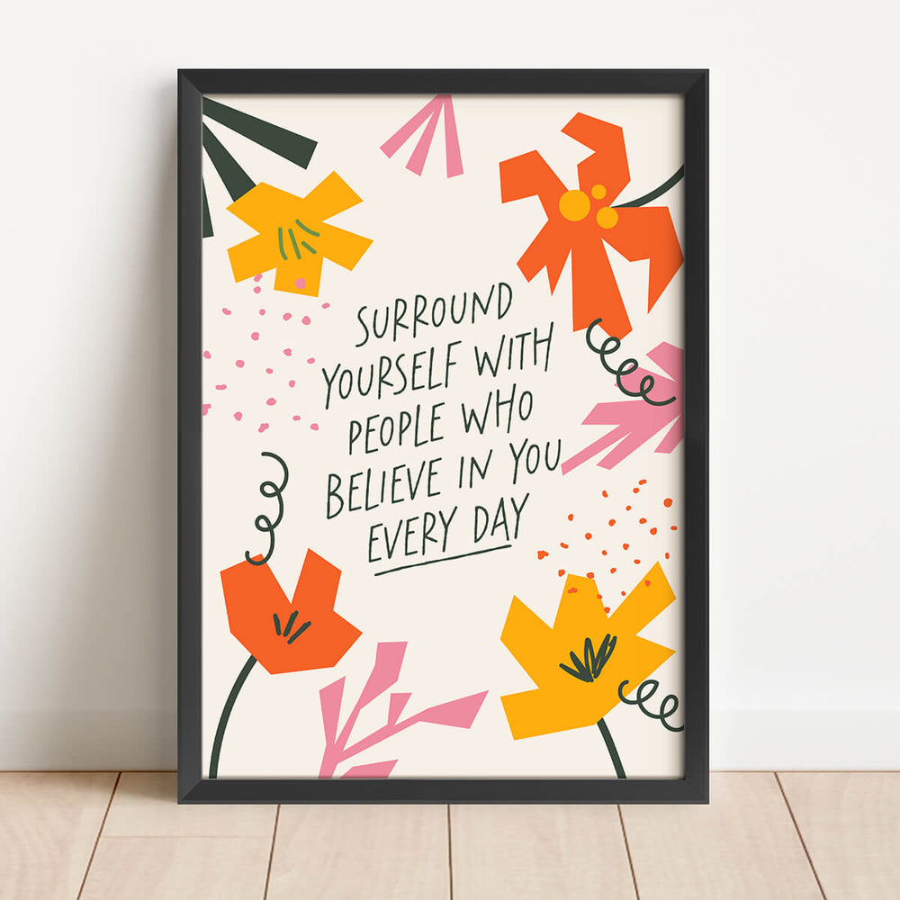 Omge dig med människor som tror på dig varje dag